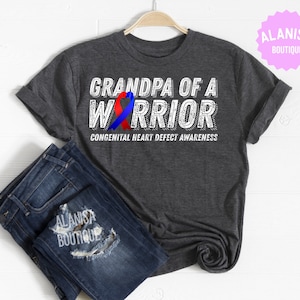 Congenital Heart Shirt, Heart Defect Shirt, Heart Awareness, Grandpa Of A Warrior, Heart Surgery Shirt, CHD Shirt, Heart Warrior, Grandpa