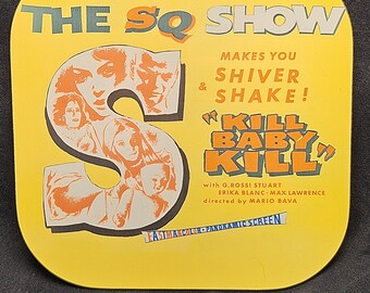 The SQ Show "Kill Baby Kill" (1966)  MDF Movie Poster Coaster