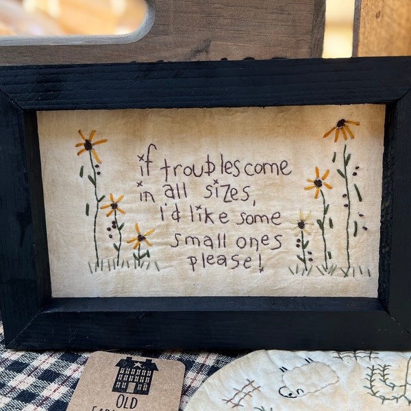 Troubles Primitive Stitchery Framed