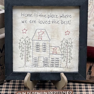 Home is Love Primitive Stitchery Framed