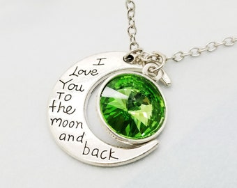 I love you to the moon and back necklace, Peridot August Birthstone Necklace Gift