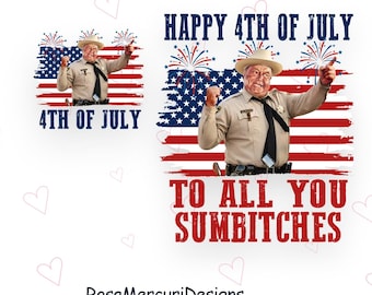 Happy 4th of July to All You Sumbitches PNG, Funny Patriotic Sublimation Design, Independence Day Digital Download