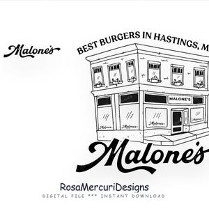 May include: A monochrome illustration of a building with the text "Malone's" and "Best Burgers in Hastings, MA!". The building features windows and a door, with the name "Malone's" on the storefront.