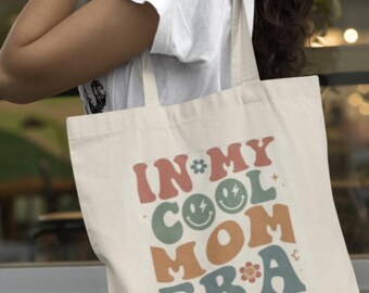 Canvas Tote Bag, 'In My Cool Mom Era' Tote, Book Bag, Beach Bag, Baby Bag, Cool Mom, Mother's Day Gift, Gift for Wife, Mom Bag