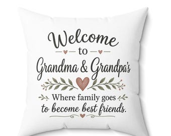 Welcome to Grandma and Grandpa's House Pillow, Grandparent's Gift, Mother's Day Gift, Cozy Home Decor
