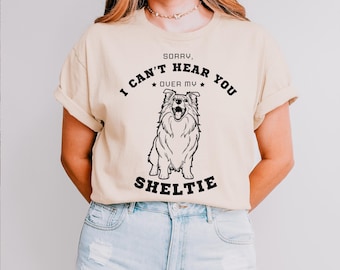 Maglietta divertente per cani Sheltie Shetland Sheepdog Shirt Unisex Cotton T-shirt Regalo per amanti dei cani Abbigliamento per cani Mamma papà Maglietta divertente per cani Sheltie