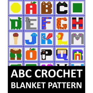 May include: A colorful alphabet crochet blanket pattern with a blue background and a white border. The pattern features letters A through Z with different animal and object illustrations.