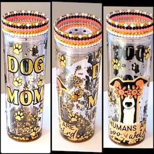 Dog Mom snow globe skinny tumbler 16oz