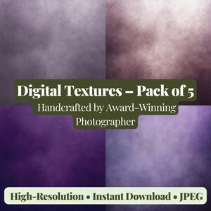 May include: A digital art image featuring five textured backgrounds in shades of purple, gray, and mauve. The text reads "Digital Textures - Pack of 5" and "Handcrafted by Award-Winning Photographer." Additional text states "High-Resolution • Instant Download • JPEG."