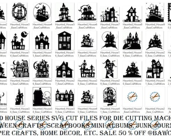 41 Halloween Haunted House Series SVG Cut Files For Die Cutting Machines Cricut Silhouette etc.