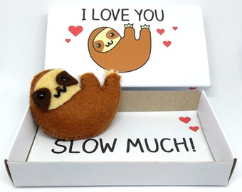 Cute anniversary gift - Felt sloth magnet in a matchbox love gift - 'I love you slow much' pun