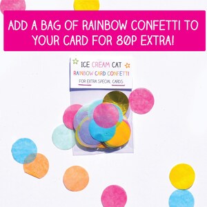 May include: A small bag of rainbow confetti for adding to cards. The bag is labeled "ICE CREAM CAT RAINBOW CARD CONFETTI FOR EXTRA SPECIAL CARDS".