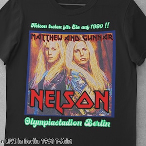 NELSON Live in Berlin 1990 T-Shirt / Vintage 1990s Matthew and Gunnar Thrift Store Score Tag Sale Find After the Rain Retro Kitsch T-Shirt
