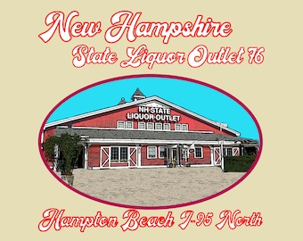 New Hampshire State Liquor Outlet No 76 T-Shirt / Live Free or Die Liquor Store Granite State New England Seth Meyers Adam Sandler LFOD WOKQ