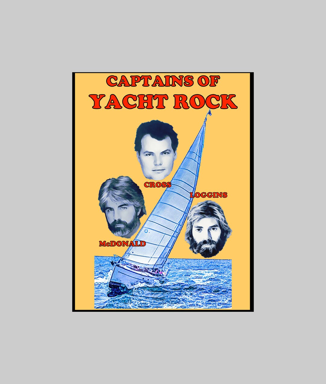 Captains of Yacht Rock Tshirt / Unisex Women's Sailing Sailboat Kenny