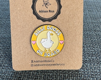 Silly Goose On Board Enamel Pin Badge