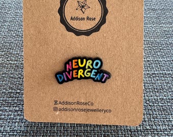 Neurodivergent- Enamel Pin Badge