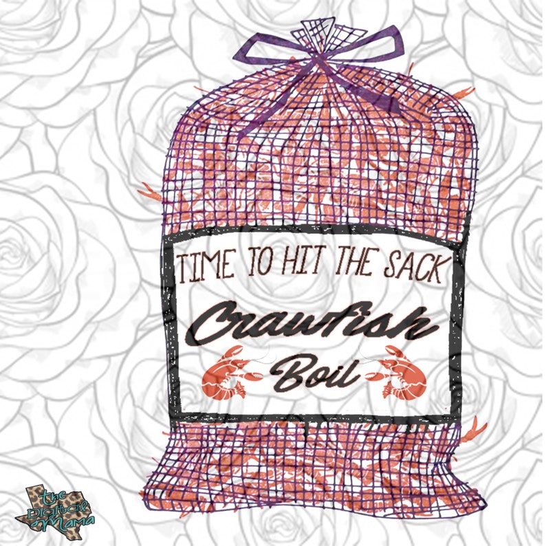 Crawfish Sack Crawfish Boil Crawfish and Cajun Sublimation Etsy