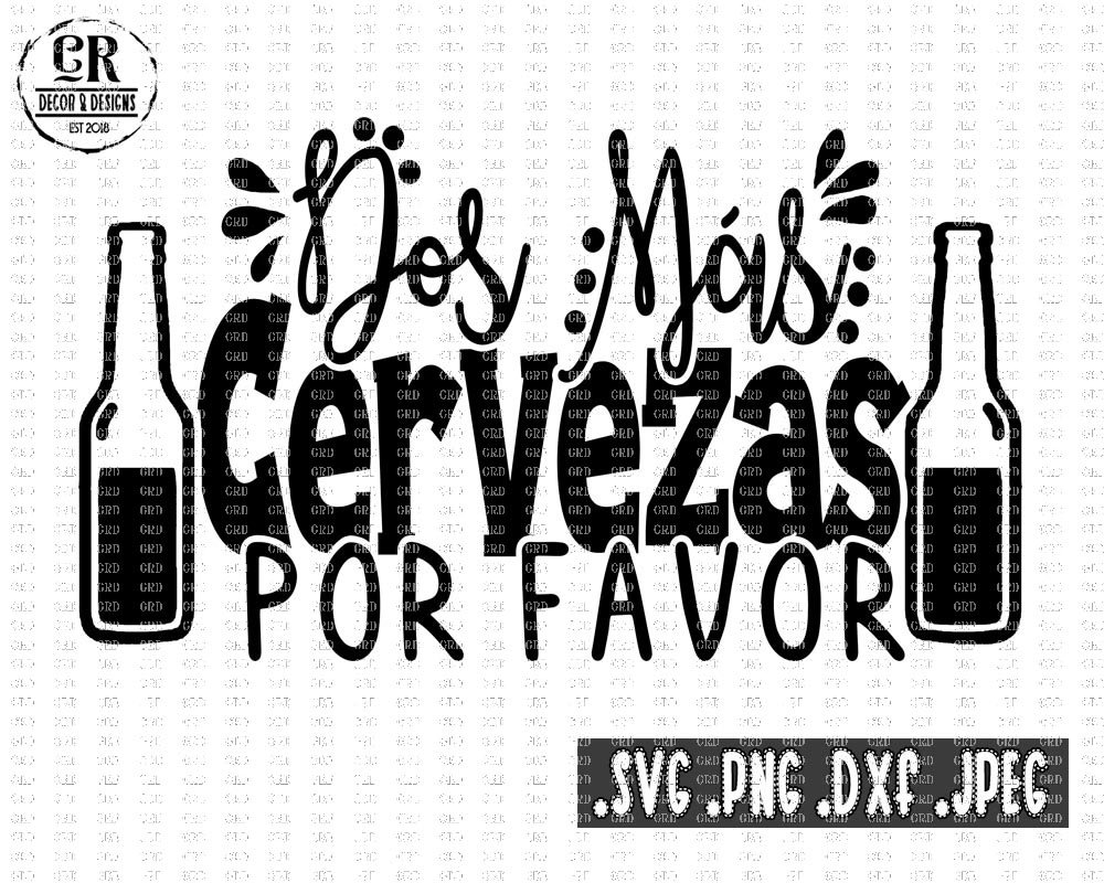 Spanish Quotes svg Spanish svg Do Mas Cervezas Por Favor. Etsy