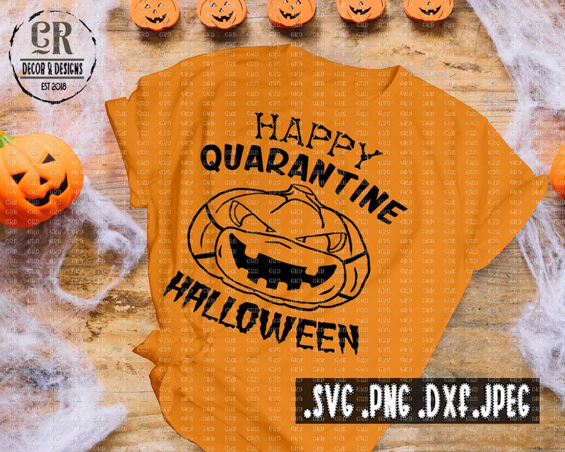 Download Happy Quarantine Halloween Svg Png Dxf JpegHalloween ...