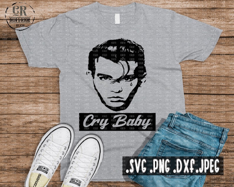 Download Cry Baby svg Johnny Depp svg Movie quote svg Rockabilly | Etsy