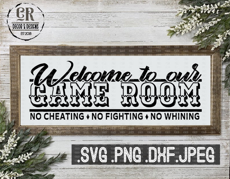 Download Welcome To Our Game Room Svg Png Dxf Jpeg Game Room Svg Etsy
