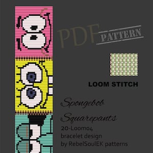 May include: A colorful loom bracelet design featuring cartoon character eyes in pink, yellow, and teal. The design is labeled "Spongebob Squarepants" and includes the text "LOOM STITCH" and "PDF PATTERN".