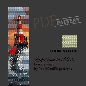 May include: A colourful bead loom pattern for a bracelet featuring a lighthouse with a red heart in the foreground. The pattern is titled "Lighthouse of love" and is a bracelet design by RebelSoulEK patterns. The pattern is for loom stitch.