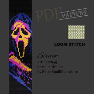 May include: A black loom stitch bracelet design featuring the Scream mask in pixelated form. The design uses yellow, pink, and blue colors. The text on the image reads "Scream 20-Loom45 bracelet design by RebelSoulEK patterns."