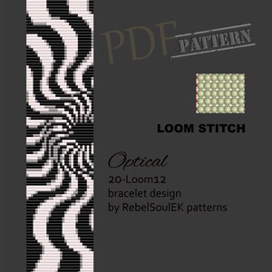 May include: Black and white loom beading pattern for a bracelet called "Optical" designed for a 20-loom with 12 beads per row. The pattern is for a loom stitch bracelet.