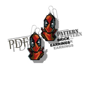May include: A pair of beaded earrings featuring a pixelated design of Deadpool's face. The earrings are made with red, black, gray, and yellow beads. The text "PATTERN BRICK EARRINGS" is visible in the image.