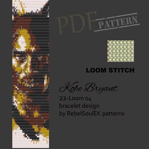 以下が含まれることがあります： コービー・ブライアントの肖像画が描かれたブレスレット用のルームビーズパターン。パターンには「22-Loom 04 bracelet design by RebelSoulEK patterns」と記載されています。