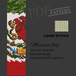 May include: A loom beading pattern for a Mexican flag bracelet. The pattern features the colors green, white, and red, with a stylized eagle in the center. The pattern is for a 25-loom bracelet.