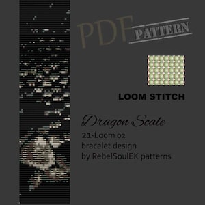 May include: A black and white loom knitting pattern for a bracelet called "Dragon Scale 21-Loom 02" by RebelSoulEK patterns. The pattern shows a detailed design with a dragon scale motif.