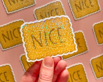 Be Nice Holographic Vinyl Stickers - Nice Biscuit Sticker