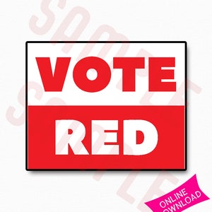 Vote Red Printable Sign | Register To Vote | Voter Registration Voting Matters Vote 2020 | 2020 General Election | US Elections |