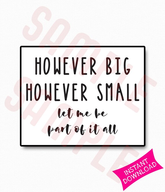 However Big However Small Greatest Snowman Quote Printable Etsy