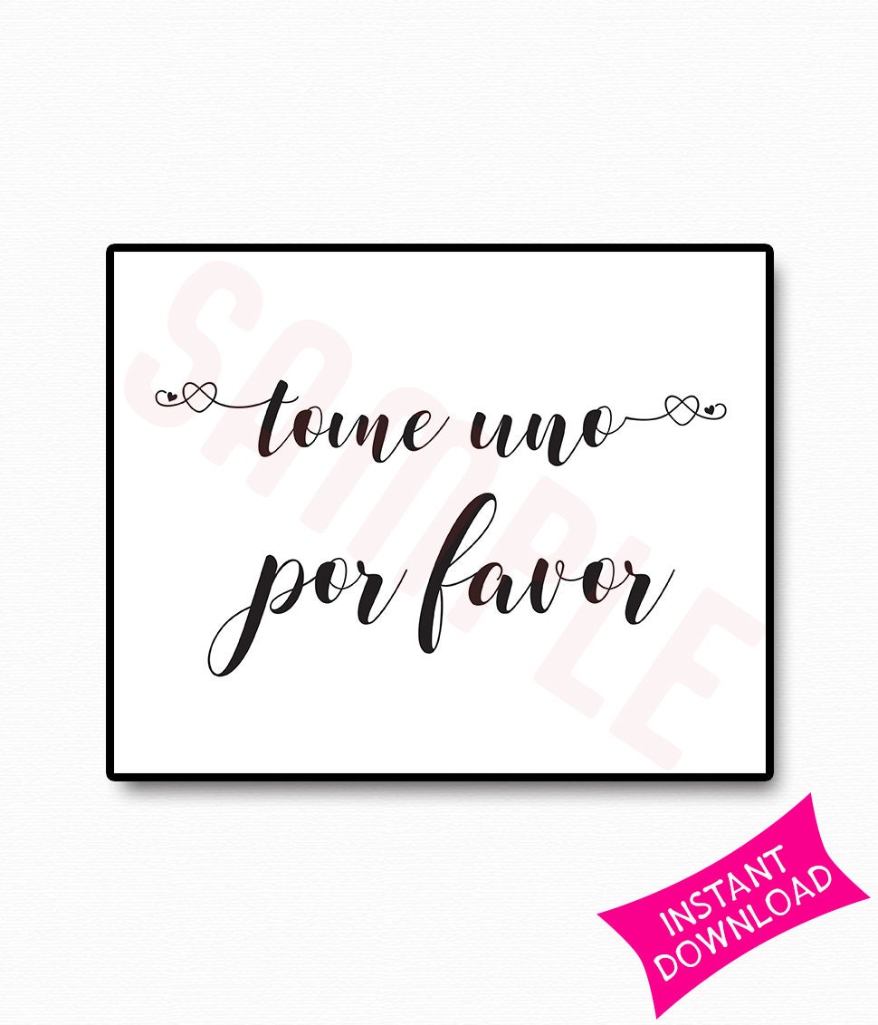Tome Uno Por Favor Spanish Please Take One Sign Lovely 8x10 Calligraphy