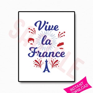 Vive La France Printable Poster Sign | Bastille Day 2018 Sign | France Sign | France Celebration Sign |