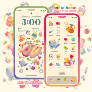 May include: Two smartphones showcasing a 'cosy at home' wallpaper and icon bundle. The left phone displays a whimsical design with a teapot and other icons. The right phone features app icons. Text includes "compatible with iphone, android, ipad, desktop & more!"