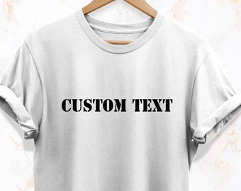 Beliebiger Name oder Text T-Shirt, Benutzerdefinierter Text T-Shirt, personalisiertes T-Shirt, hochwertige, nie verblassende Unisex-T-Shirt für Erwachsene