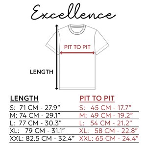 May include: A size chart for a t-shirt with measurements in inches and centimeters. The chart shows the length and pit-to-pit measurements for sizes S, M, L, XL, and XXL.