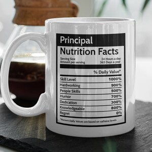 Principal Gift Nutrition Facts Mug, Gift For Principal Nutritional Facts School Mug, Educator Gifts Principal Mug, Funny Coworker Retirement
