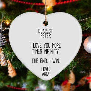 I love you more the end I win custom name ornament, Love you most couples ornament personalized, Funny Christmas tree ornament for husband