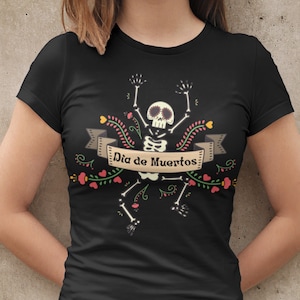 Skeleton shirt Dia de Muertos, Day of the Dead Spanish Mexican shirt, Dia de los Muertos skeleton gift, Halloween Autumn spooky season shirt
