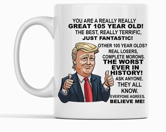 105th Birthday Gift Donald Trump Birthday Mug, President Trump Thumbs Up Merch Best Friend 105th Birthday Mug, 105 Year Old Birthday Present