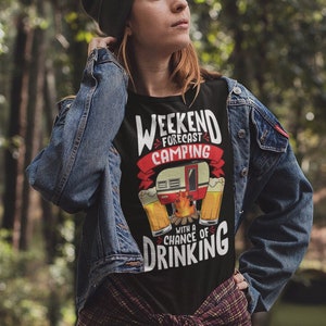 Weekend forecast camping with a chance of drinking funny camper shirt, Dad camping gift outdoorsy gifts, Camping mom shirt nature lover