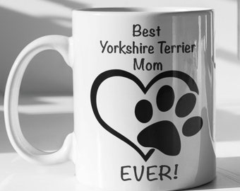 Yorkshire Terrier Yorkie best dog mom coffee mug, Personalized pet mug pet parent gift, Pet sympathy gift rescue dog memorial dog loss gift