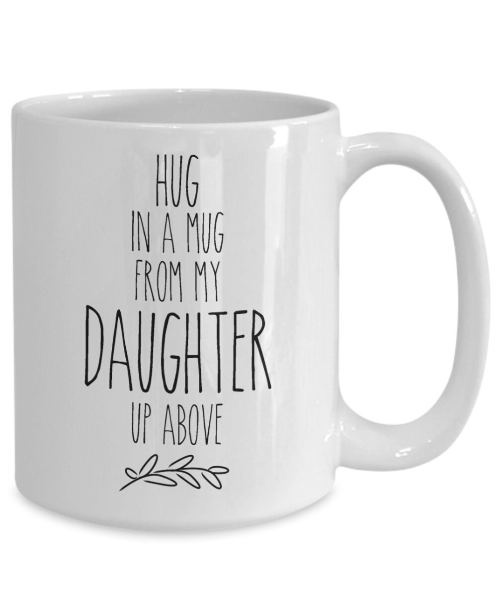 LOSS OF A daughter child memorial funeral gifts hug in a mug Etsy