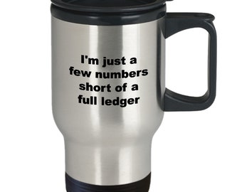 Funny accountant cpa or bookkeeper coffee travel mug-full ledger